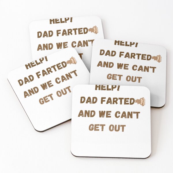 Item preview, help dad farted and we cant get out silent fart Father's Day Prank Fart Joke designed and sold by Hamzakhotbi.