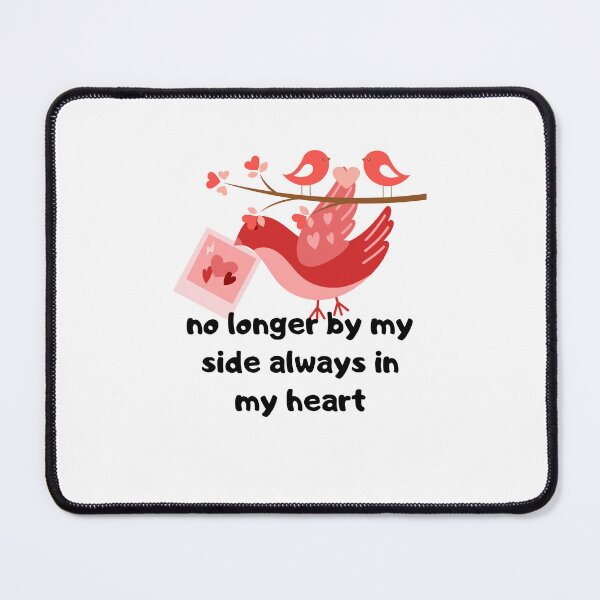 Item preview, no longer by my side always in my heart designed and sold by ChicArtThreads.