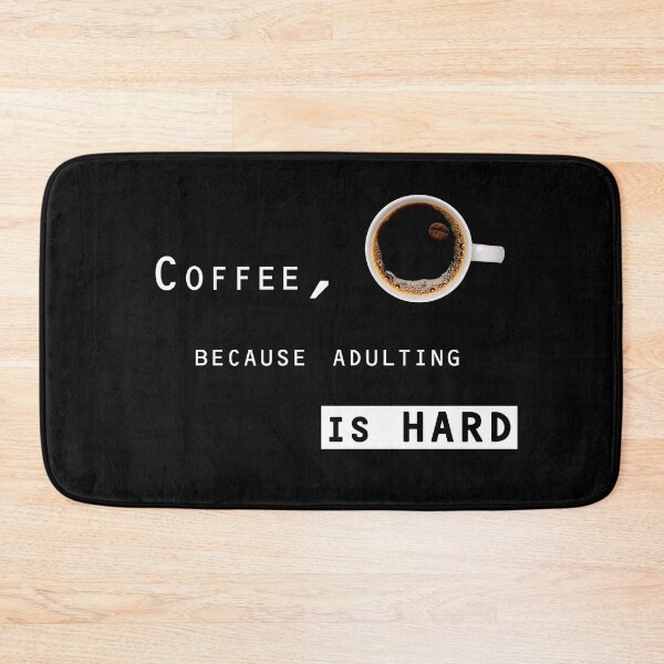 Item preview, Coffee, because adulting is hard. designed and sold by Nazeerr.