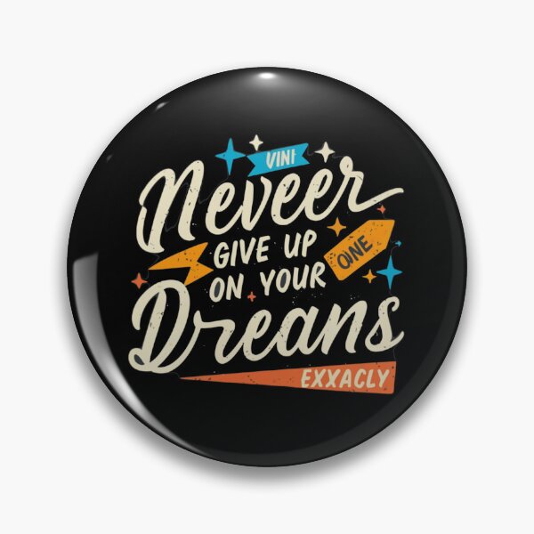 Item preview, Never give up on your dreams designed and sold by MG-MagicGallery.