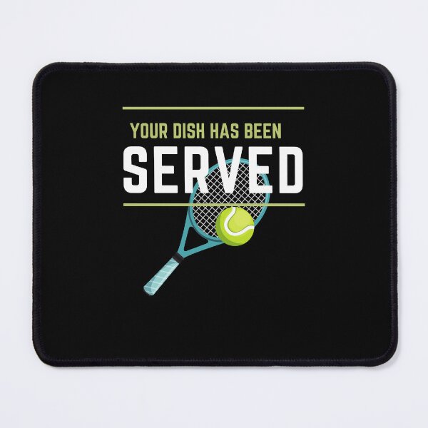 Item preview, Your Dish has been Served Joke Design designed and sold by FlammableTacoTS.