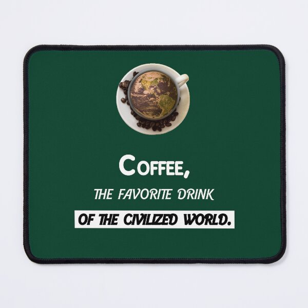 Item preview, Coffee, the favorite drink of the civilized world T-shirt designed and sold by Nazeerr.