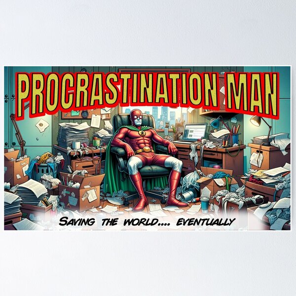 Item preview, Procrastination Man designed and sold by digital-savant.