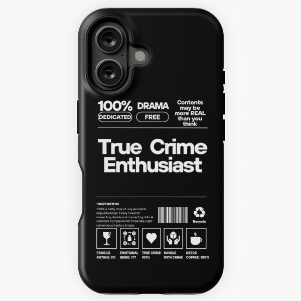 Item preview, True Crime Enthusiast Phone Case designed and sold by Deadlydeeds.