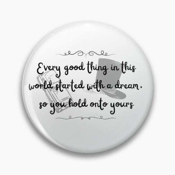 Item preview, Every good thing in this world starts with a dream, so keep yours designed and sold by butterfinger0.