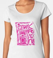 Stark Raving Lino Cut Premium Scoop T-Shirt