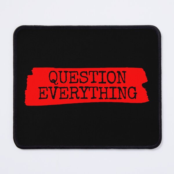 Item preview, Question Everything | Philosophy designed and sold by StoicStreet.