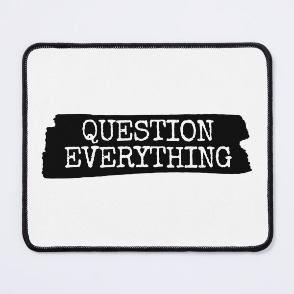 Item preview, Question Everything | Philosophy | Psychology designed and sold by StoicStreet.
