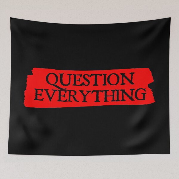 Item preview, Question Everything | Philosophy designed and sold by StoicStreet.