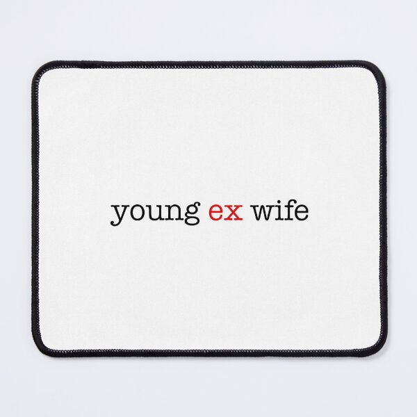 Item preview, young ex wife  designed and sold by clarasversion.