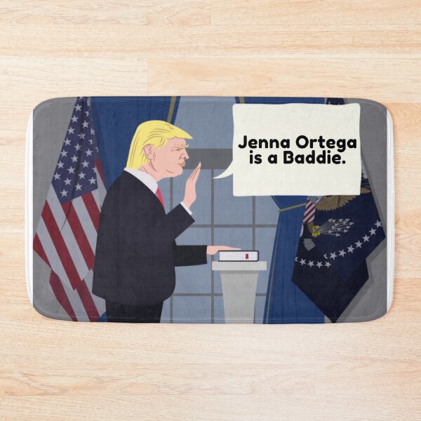 Item preview, Jenna Ortega is a Baddie. | Trump designed and sold by D1ogo.