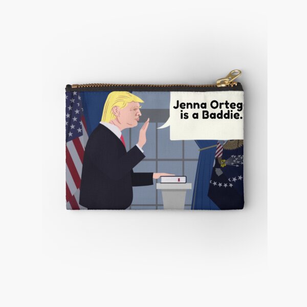 Item preview, Jenna Ortega is a Baddie. | Trump designed and sold by D1ogo.