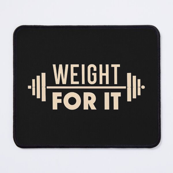 Item preview, Weight For It designed and sold by MillenniumDrip.