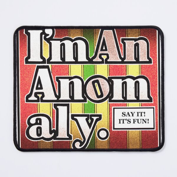 Item preview, I'm An Anomaly designed and sold by RoszelleArt.
