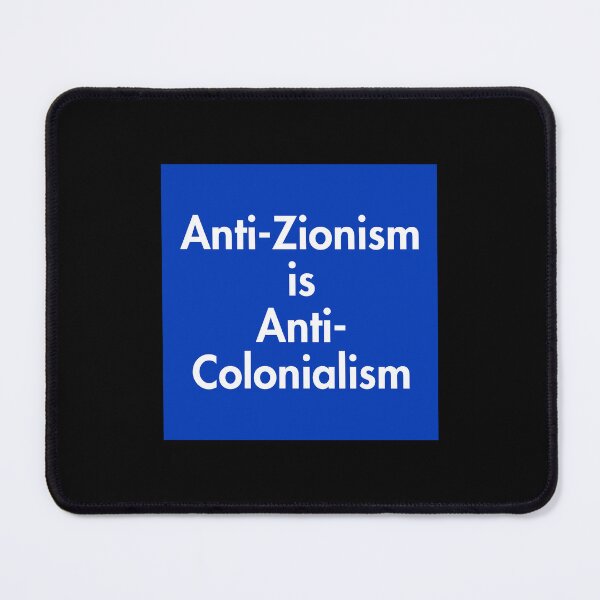 Item preview, Anti Zionism Is Anti Colonialism Israel Palestine Boycott Divest Sanction BDS designed and sold by ez-does-it.