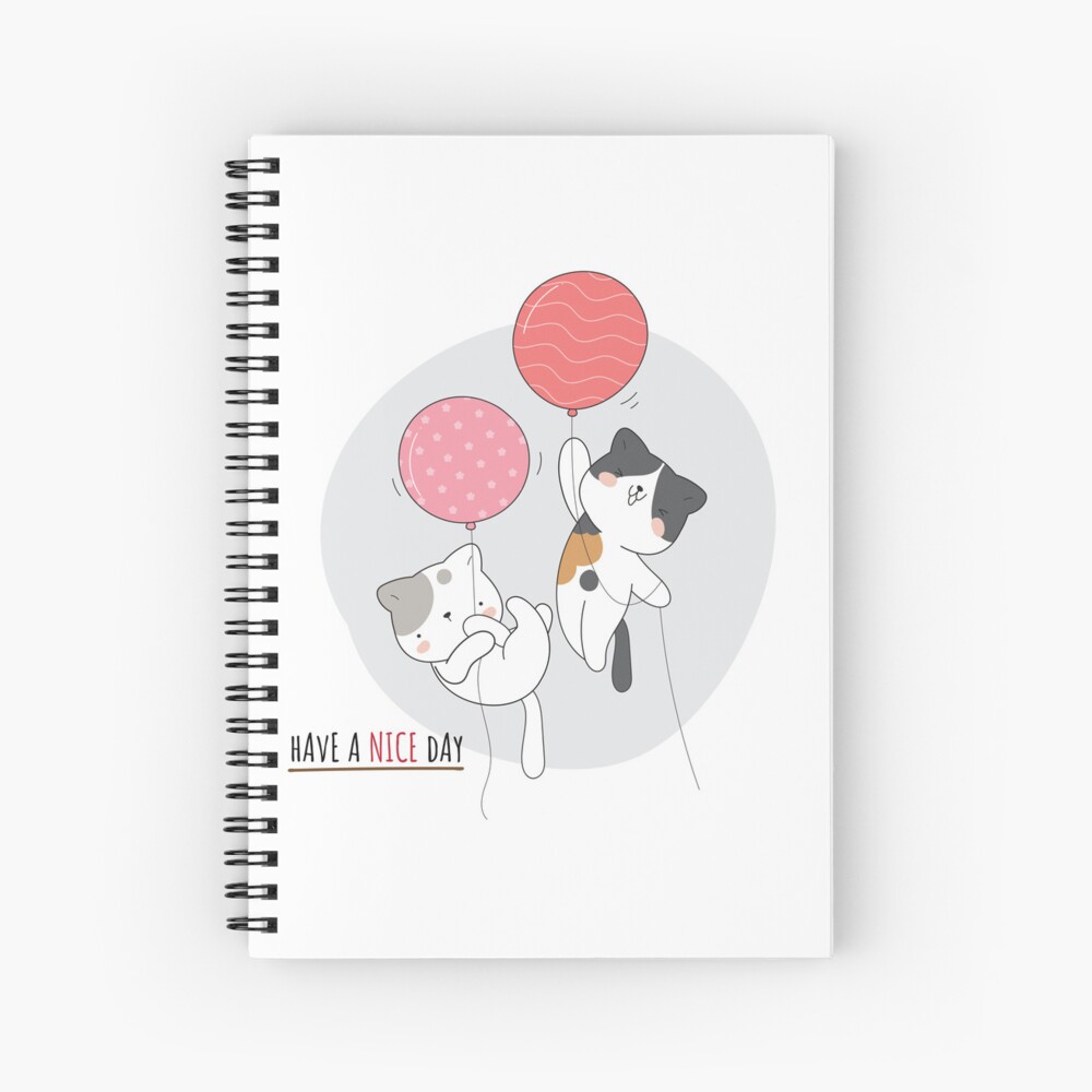 Have a Nice Day .. Cats Spiral Notebook - cute pet design by HackerLooks