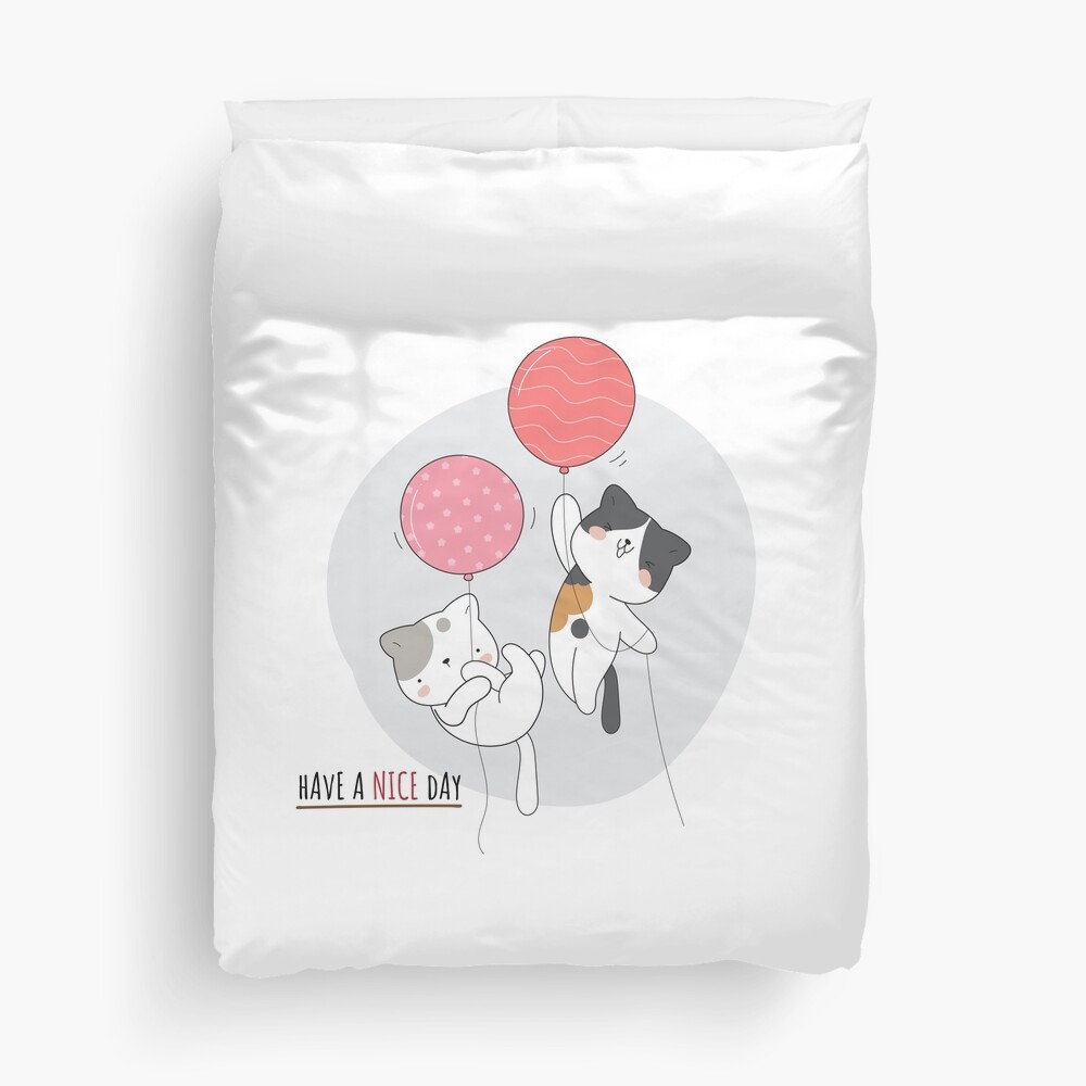 Have a Nice Day .. Cats Duvet Cover - cute pet design by HackerLooks
