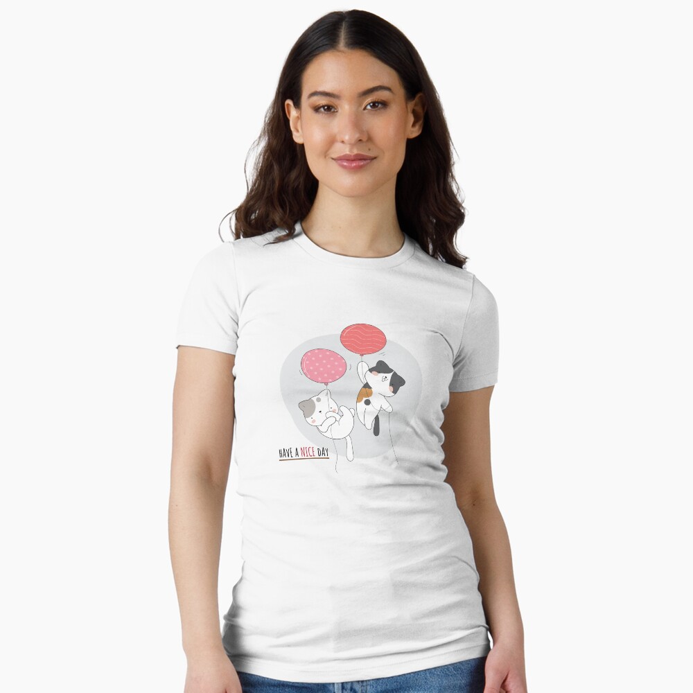 Have a Nice Day .. Cats Fitted T-Shirt - cute pet design by HackerLooks