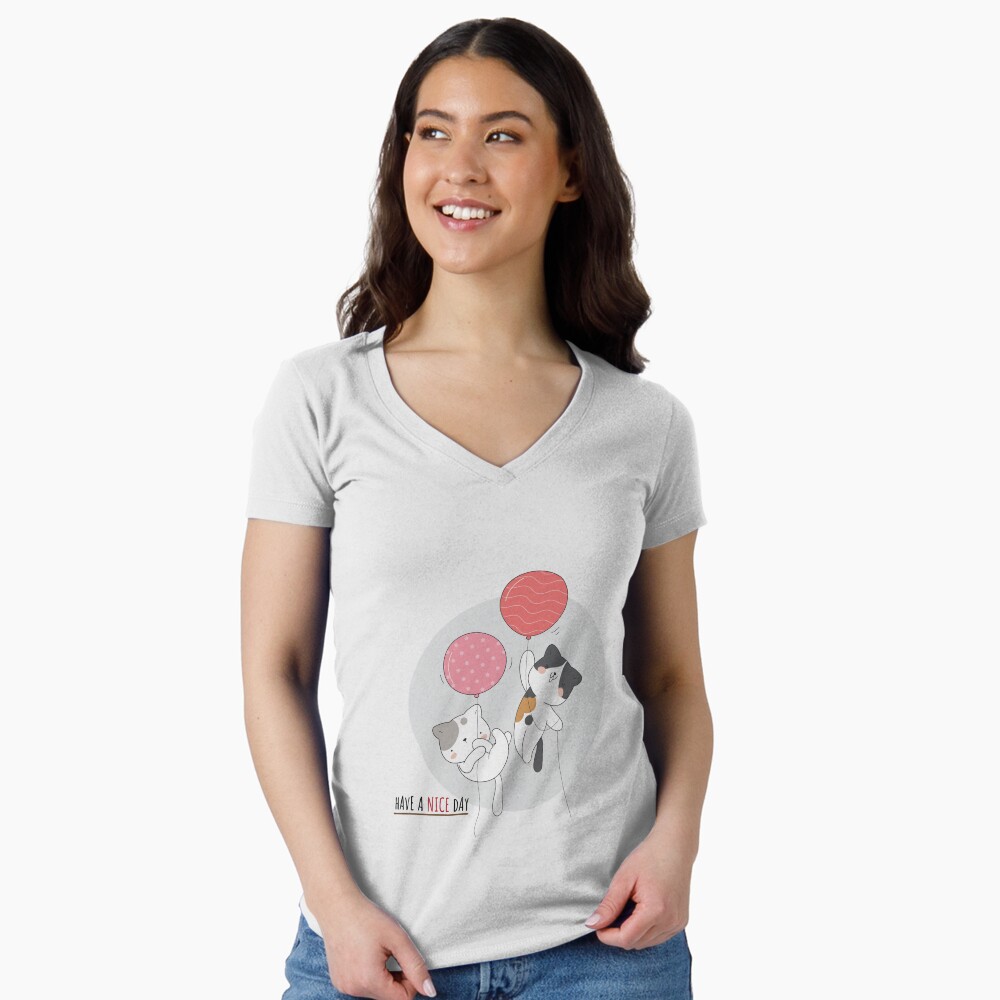 Have a Nice Day .. Cats Fitted V-Neck T-Shirt - cute pet design by HackerLooks