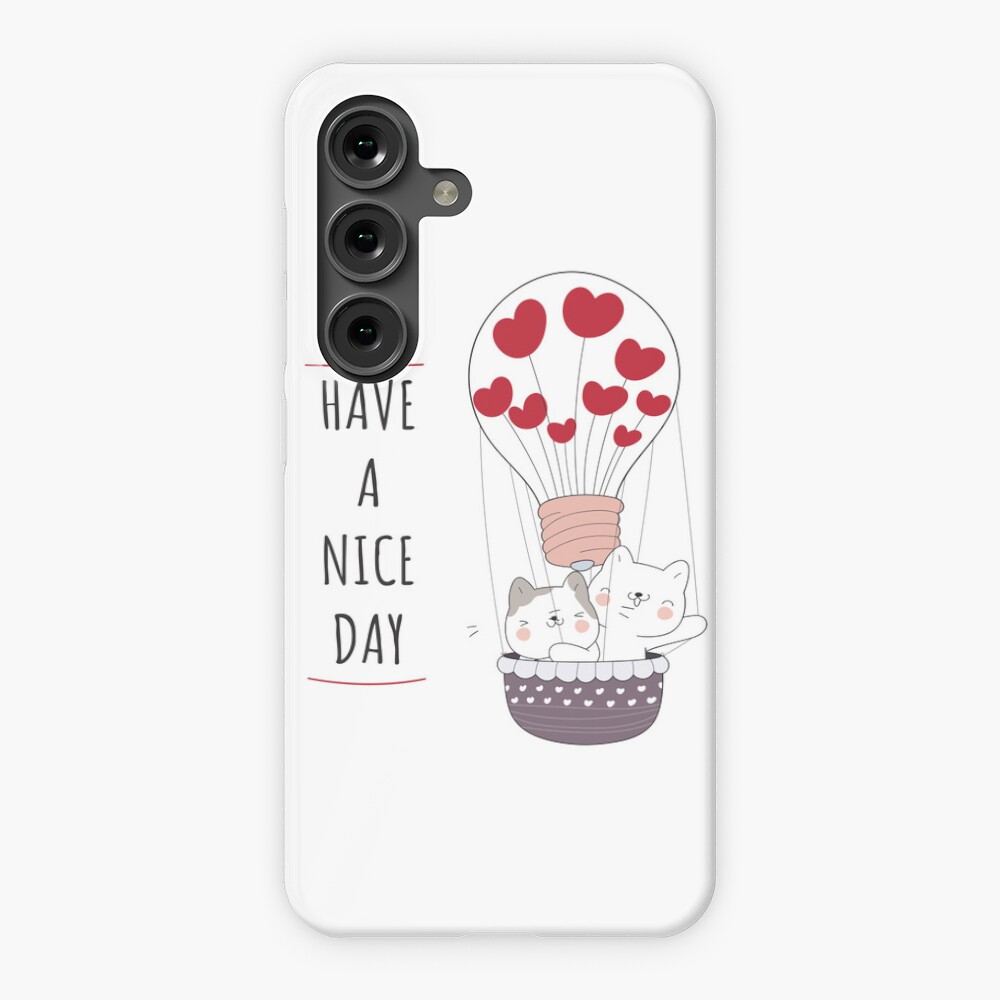 Have a Nice Day Samsung Galaxy Snap Case - cute pet design by HackerLooks