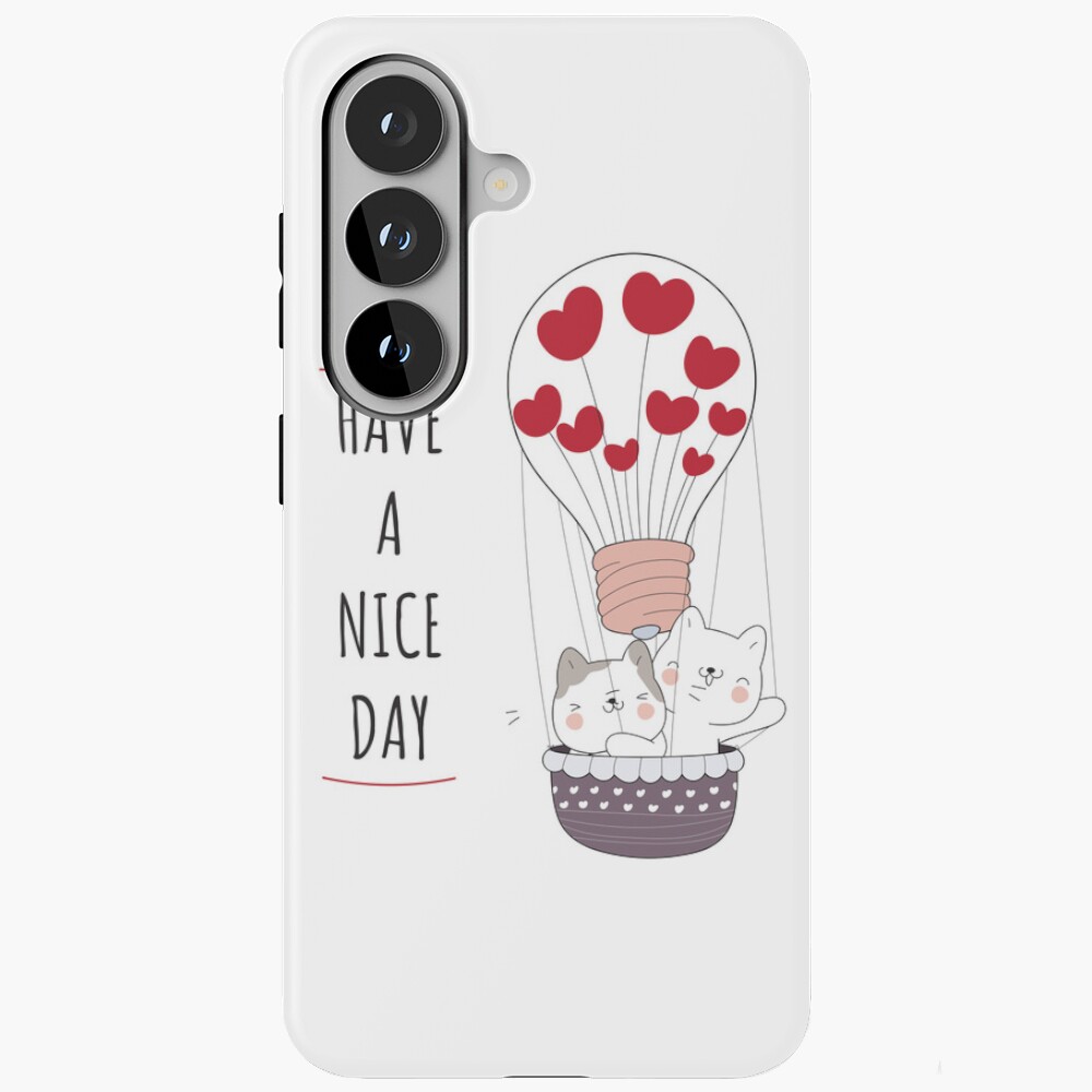 Have a Nice Day Samsung Galaxy Tough Case - cute pet design by HackerLooks