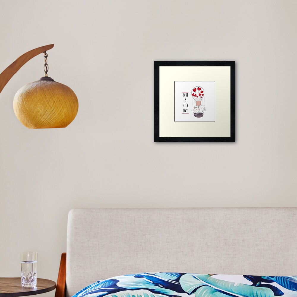 Have a Nice Day Framed Art Print - cute pet design by HackerLooks