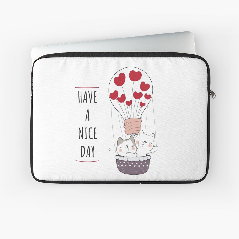 Have a Nice Day Laptop Sleeve - cute pet design by HackerLooks