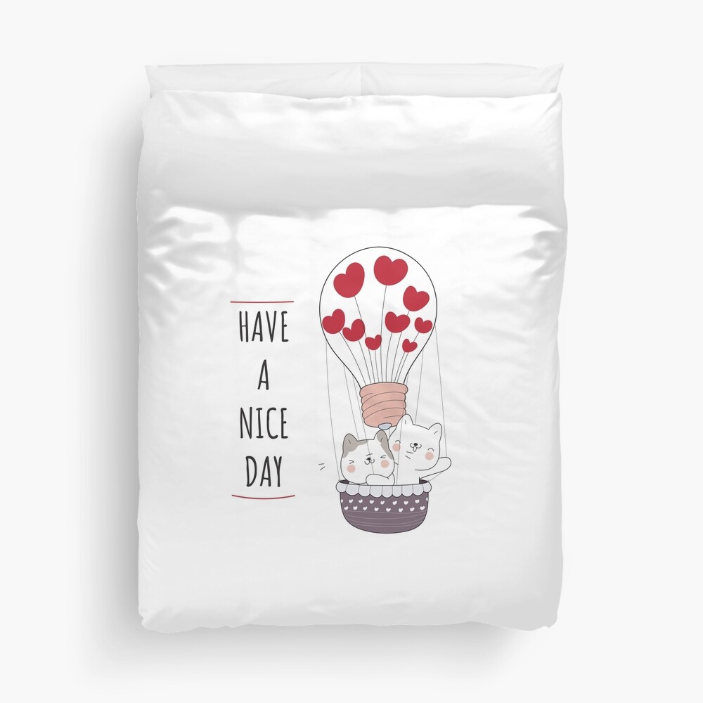 Have a Nice Day Duvet Cover - cute pet design by HackerLooks