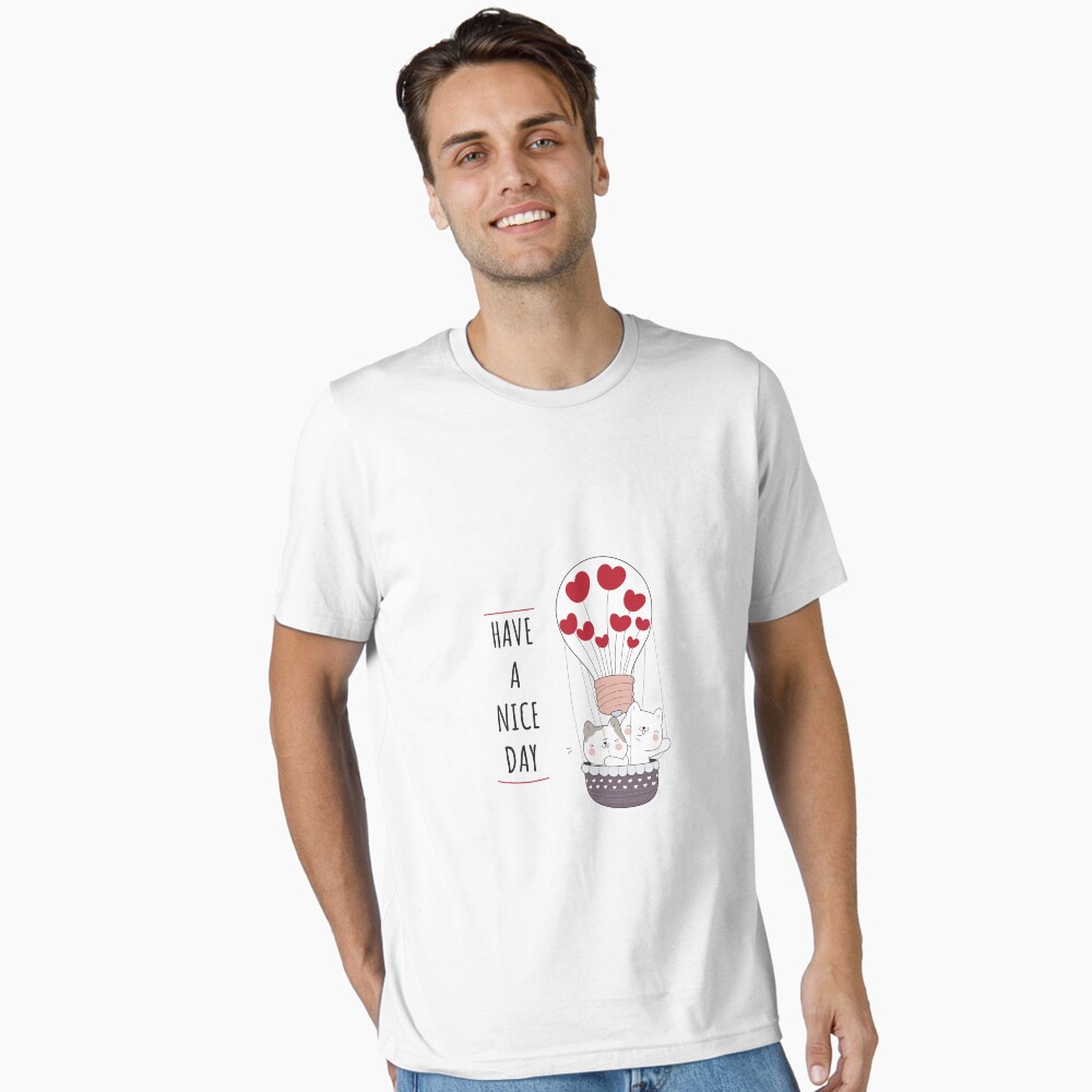 Have a Nice Day Essential T-Shirt - cute pet design by HackerLooks