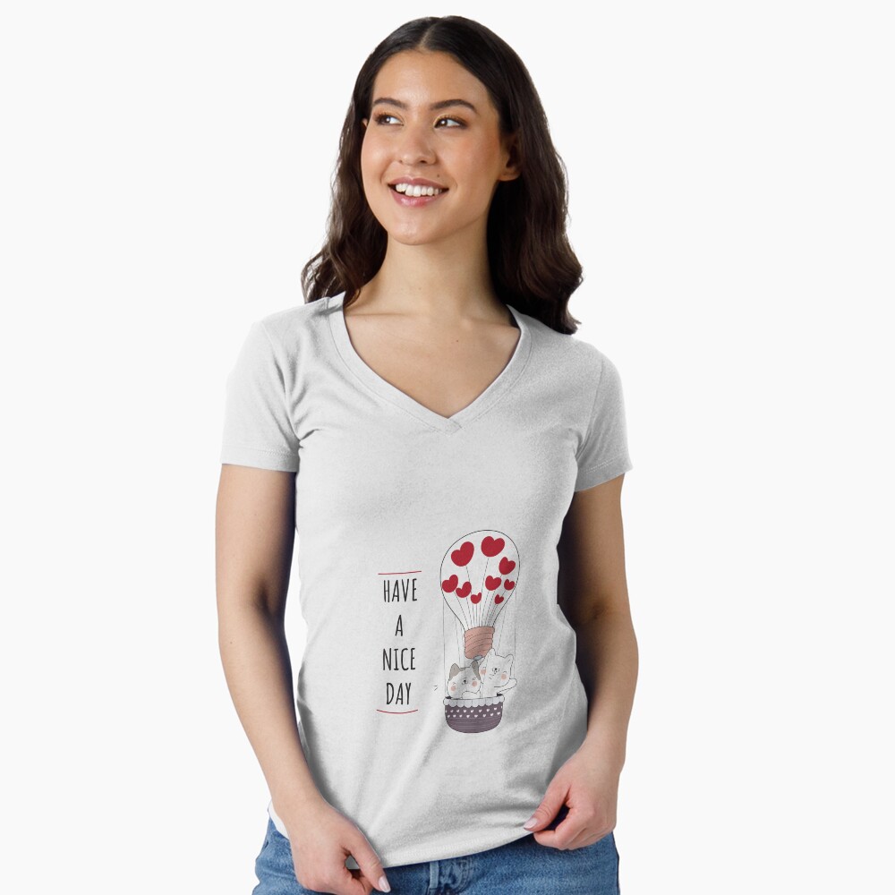 Have a Nice Day Fitted V-Neck T-Shirt - cute pet design by HackerLooks