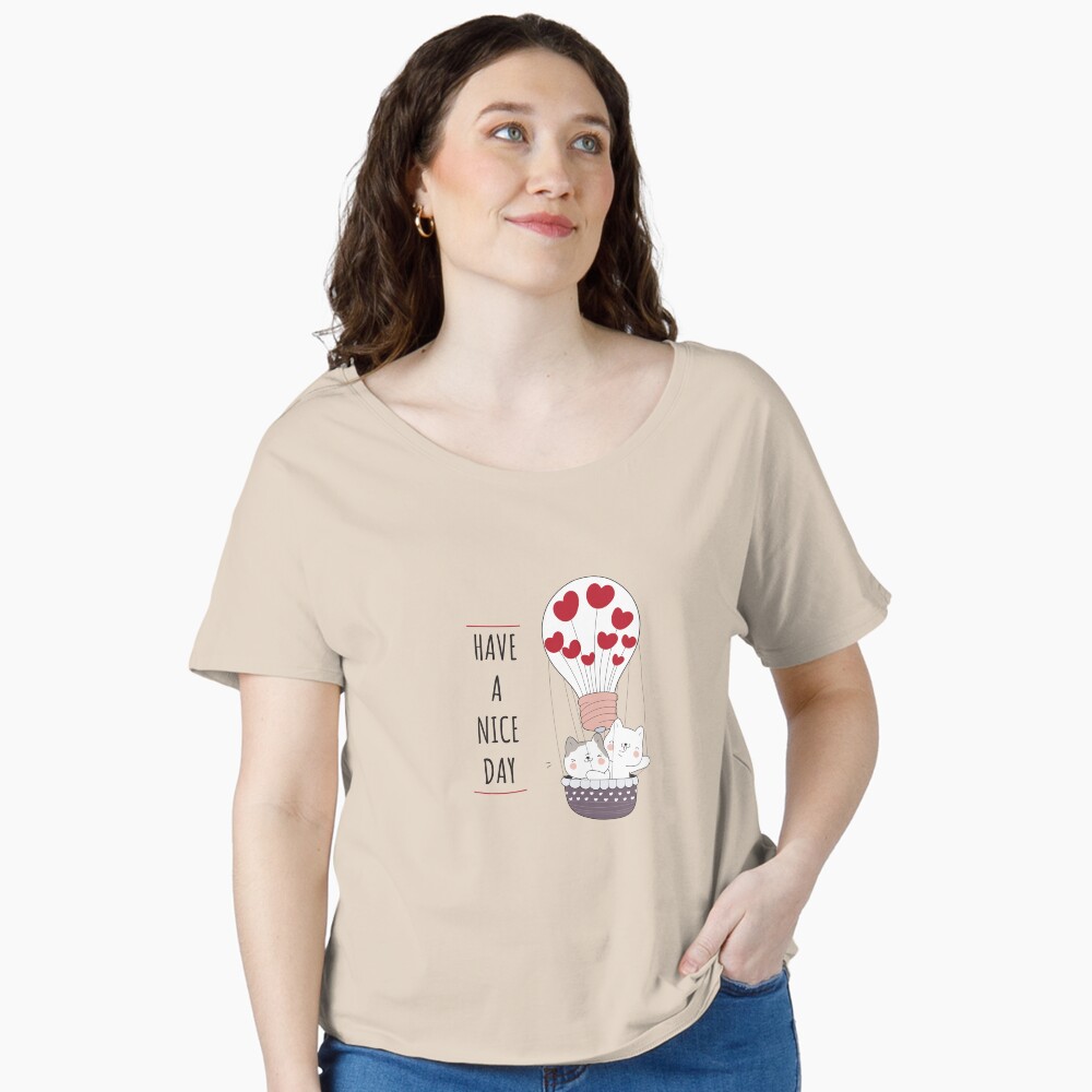 Have a Nice Day Relaxed Fit T-Shirt - cute pet design by HackerLooks