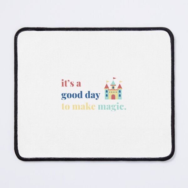 Item preview, It's A Good Day To Make Magic designed and sold by dcwphotos.