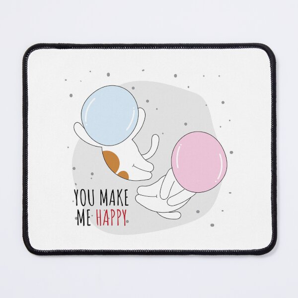Item preview, You make me happy designed and sold by HackerLooks.
