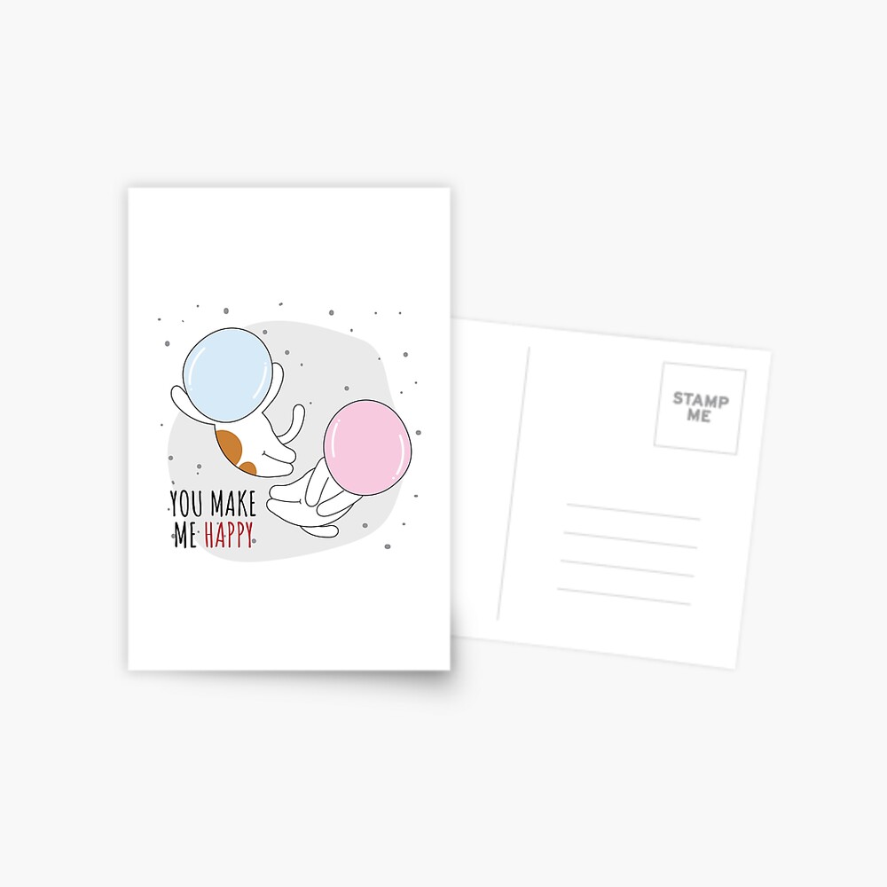 You Make Me Happy Postcard - cute pet design by HackerLooks