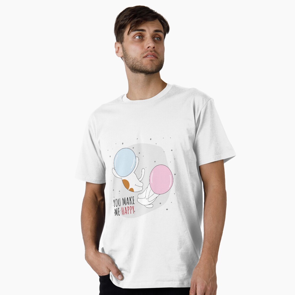 You Make Me Happy Premium T-Shirt - cute pet design by HackerLooks