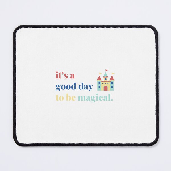 Item preview, It's A Good Day to be Magical designed and sold by dcwphotos.