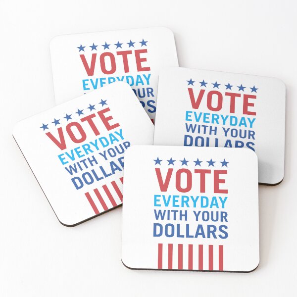 Item preview, Vote Everyday With Your Dollars 3 - Political Campaign designed and sold by Vector-Artist.