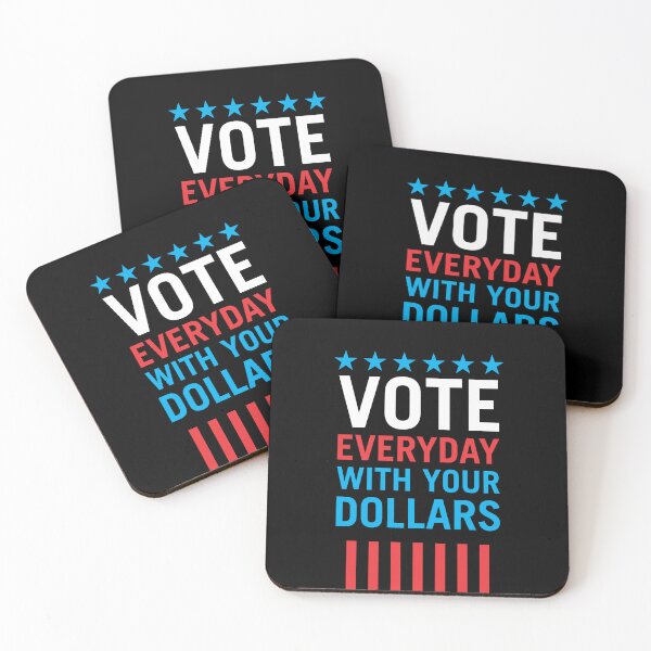 Item preview, Vote Everyday With Your Dollars 4 - Political Campaign designed and sold by Vector-Artist.