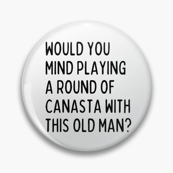 Item preview, Would you mind playing canasta with me? designed and sold by mksjr.