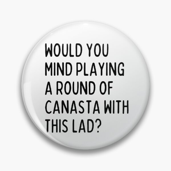 Item preview, Would you mind playing canasta with me? designed and sold by mksjr.