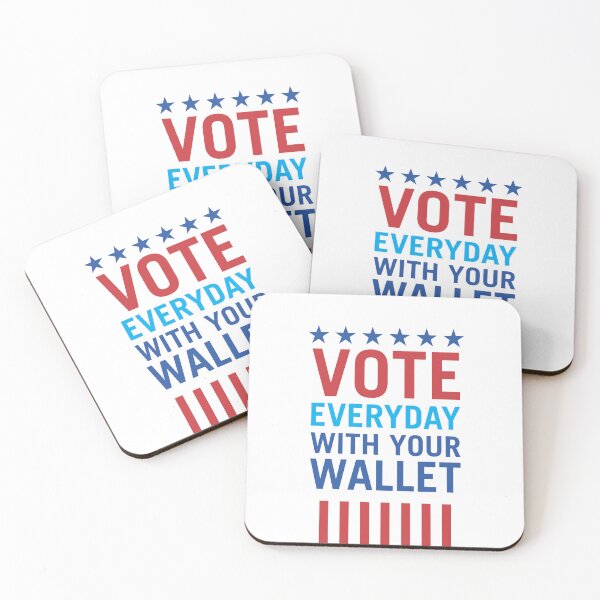 Item preview, Vote Everyday With Your Wallet 3 - Political Campaign designed and sold by Vector-Artist.