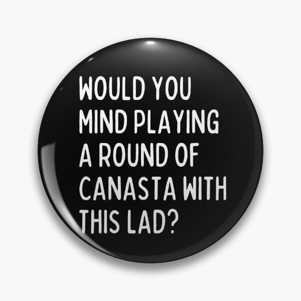 Item preview, Would you mind playing canasta with me? designed and sold by mksjr.