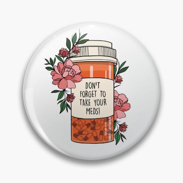 Item preview, ADHD/Autism "Don't Forget to Take Your Meds" Floral Pill Bottle designed and sold by Dani Moffet.
