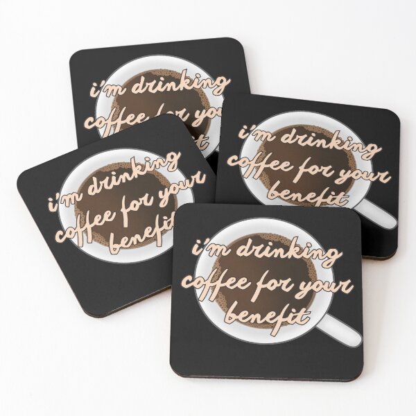 Item preview, I'm drinking coffee for your benefit designed and sold by EdytaGister.
