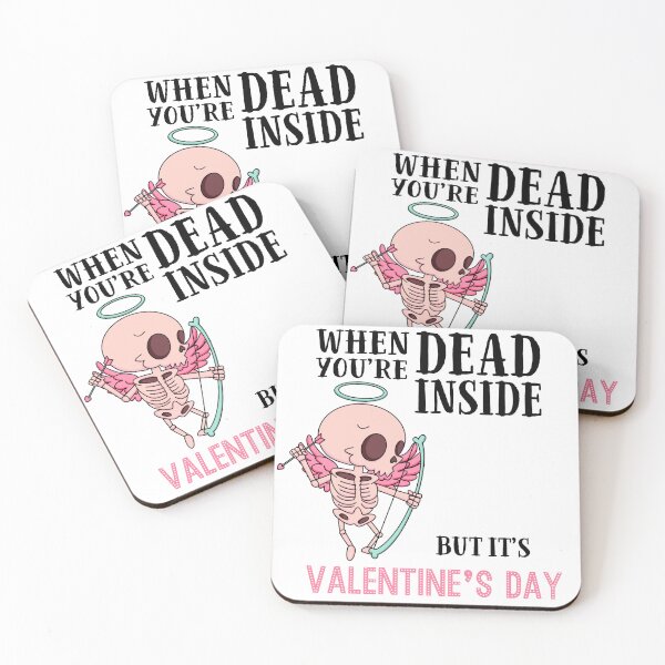 Item preview, When You're Dead Inside But It's Valentine's Day #1 designed and sold by Nicholson Street Creative.