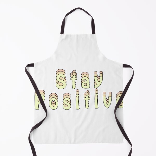 Item preview, Stay positive designed and sold by Slow-snail9.