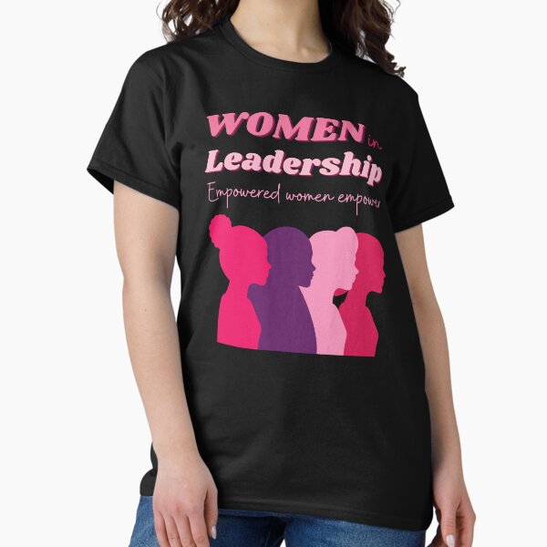 Item preview, women in leadership designed and sold by annoying-shirts.