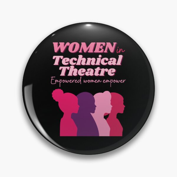 Item preview, women in technical theatre designed and sold by annoying-shirts.