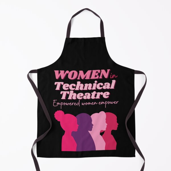 Item preview, women in technical theatre designed and sold by annoying-shirts.