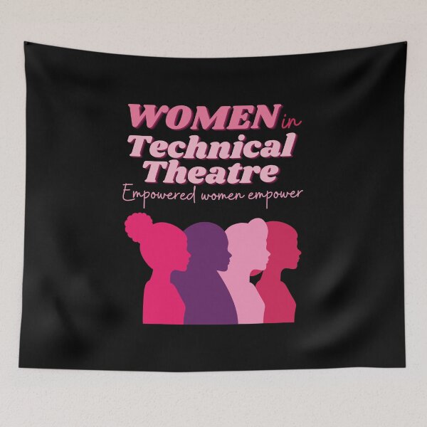 Item preview, women in technical theatre designed and sold by annoying-shirts.